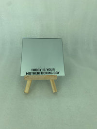 Motivational Mirrors today is your motherfucking day - GalacticLasers