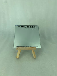 Motivational Mirrors mirrors lie they don't show you what's inside - GalacticLasers