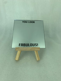 Motivational Mirrors you look fabulous - GalacticLasers