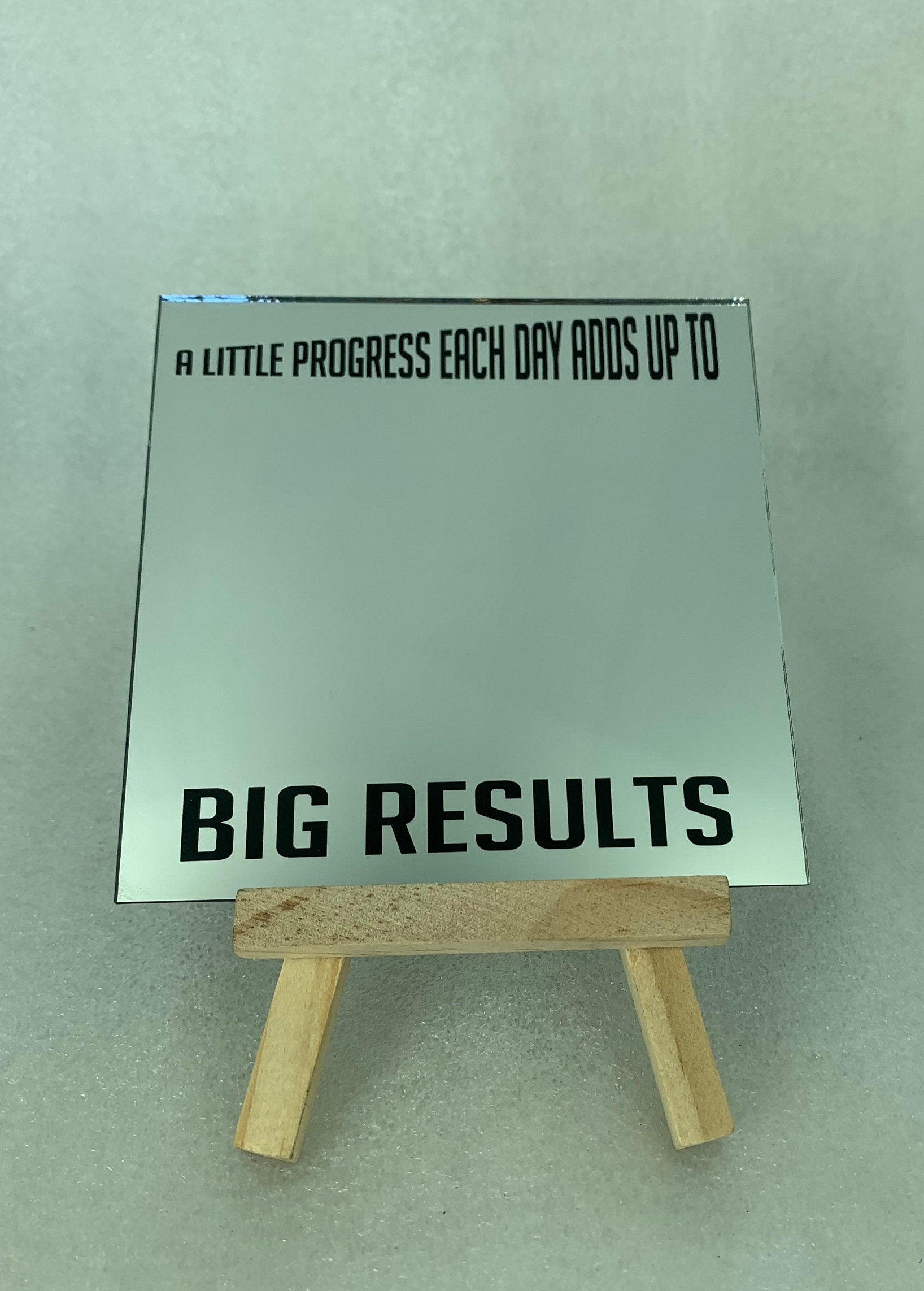 Motivational Mirrors a little progress each day adds up to big results - GalacticLasers